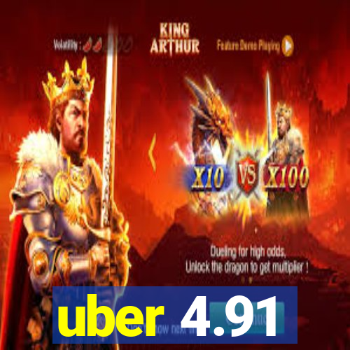 uber 4.91